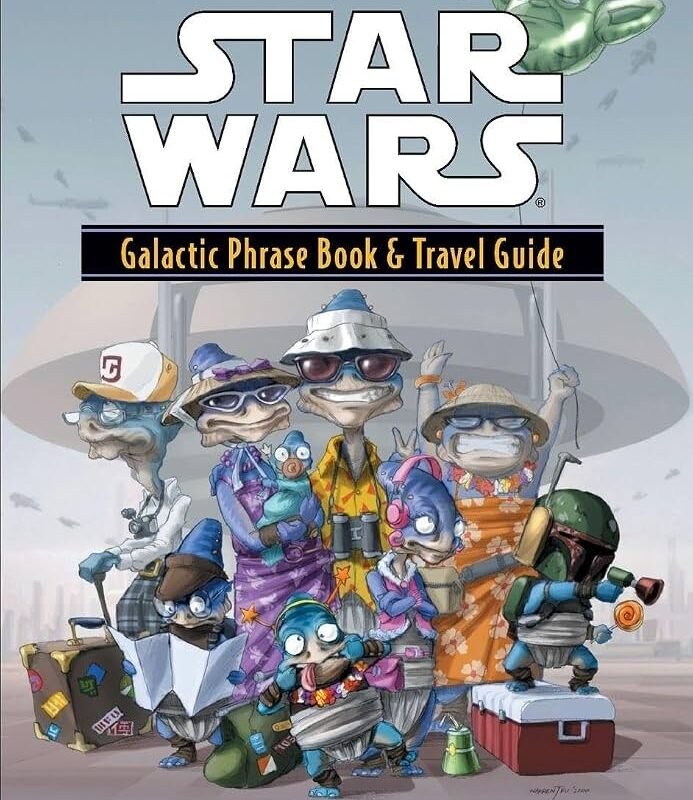 Galactic Phrase Book & Travel Guide: Beeps, Bleats, Boskas, and Other Common Intergalactic Verbiage (Star Wars): Burtt, Ben: 9780345440747: Amazon.com: Books