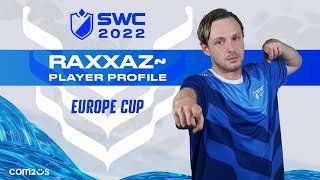 [Player Profile] Raxxaz~ / SWC2022 EUROPE CUP | Summoners War
