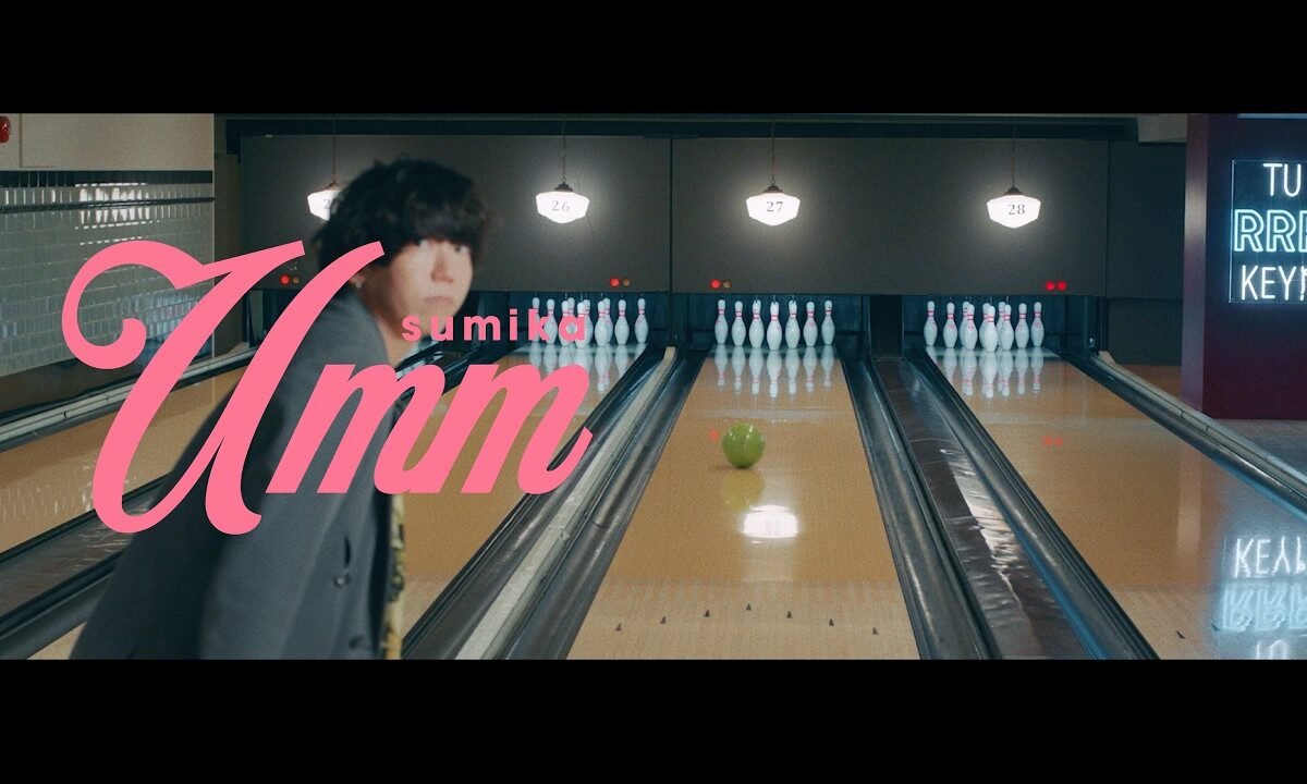sumika / Umm【Music Video】
