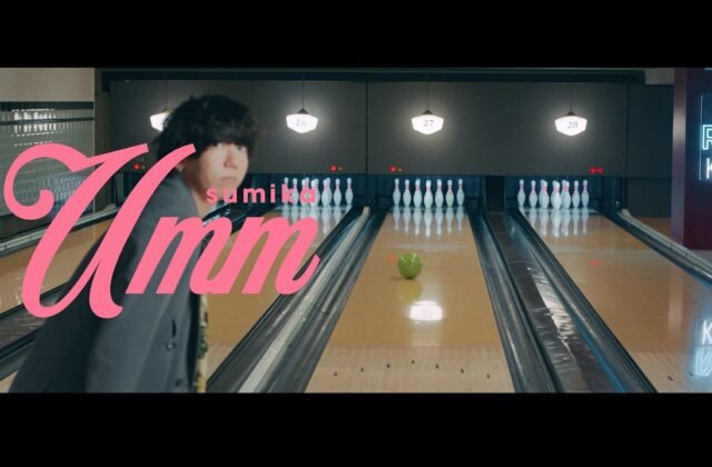 sumika / Umm【Music Video】