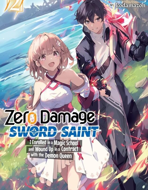 Zero Damage Sword Saint: I Enrolled in a Magic School and Wound Up in a Contract with the Demon Queen, Vol. 2 | A Case Suitable for Treatment