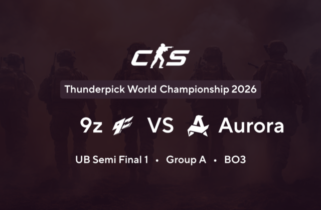 Thunderpick World Championship 2026 - 9z vs Aurora - Counter-Strike Match