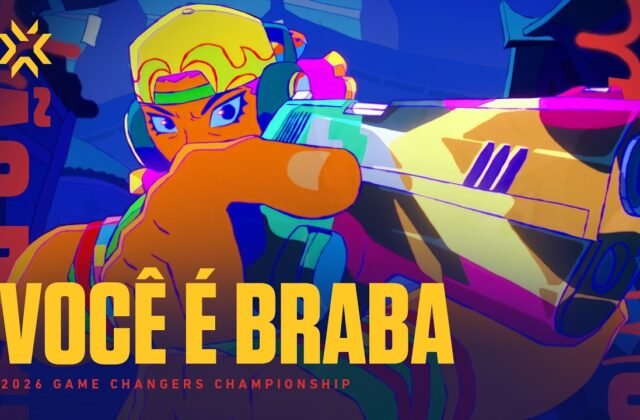 VOCÊ É BRABA // VALORANT 2026 Game Changers Championship Hype Film