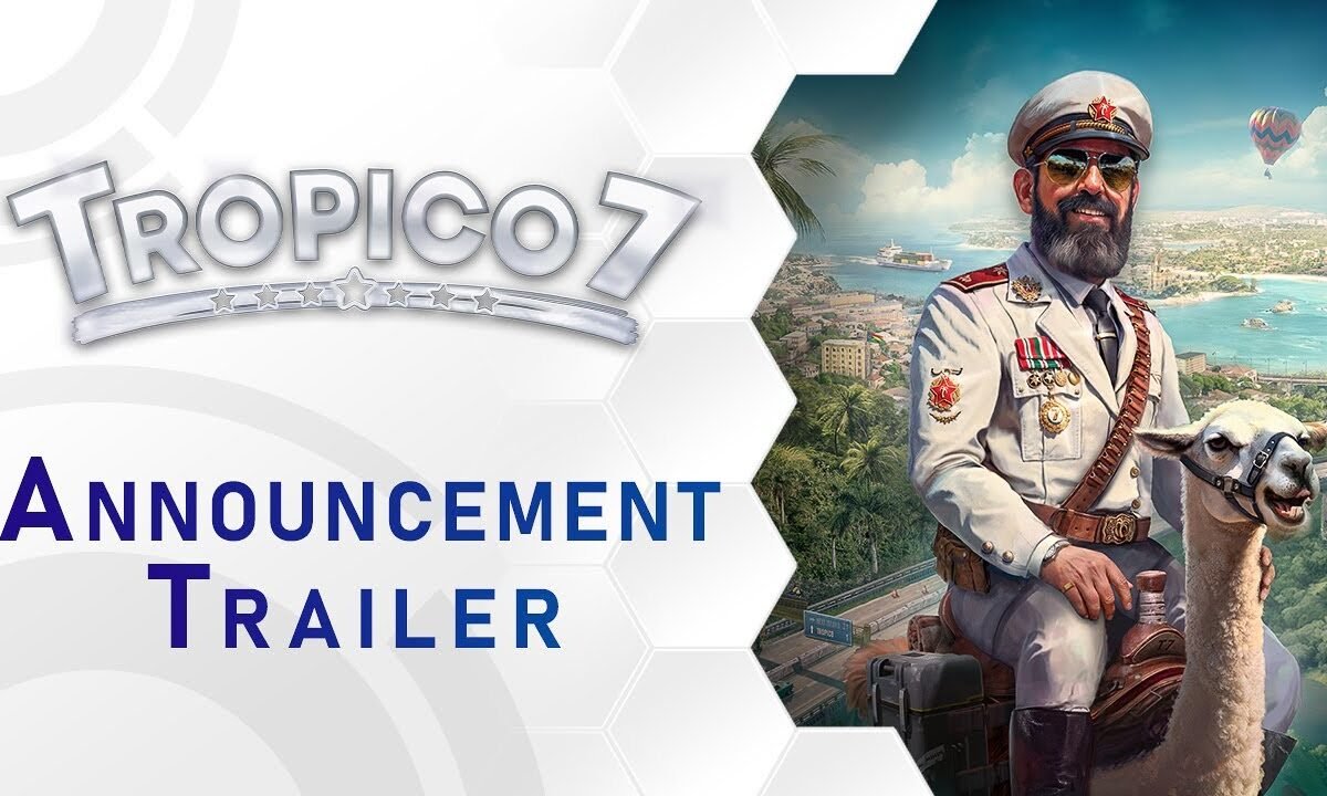 Tropico 7 | Announcement Trailer | US