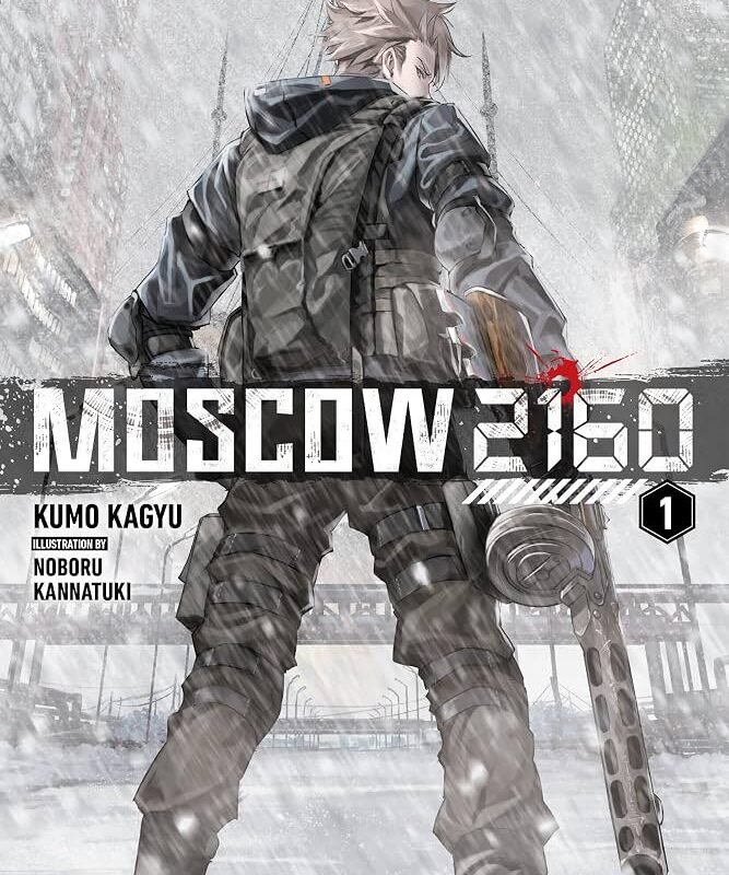 Amazon.com: Moscow 2160 (light novel): 9798855419627: Kagyu, Kumo, Steinbach, Kevin, Kannatuki, Noboru: Books