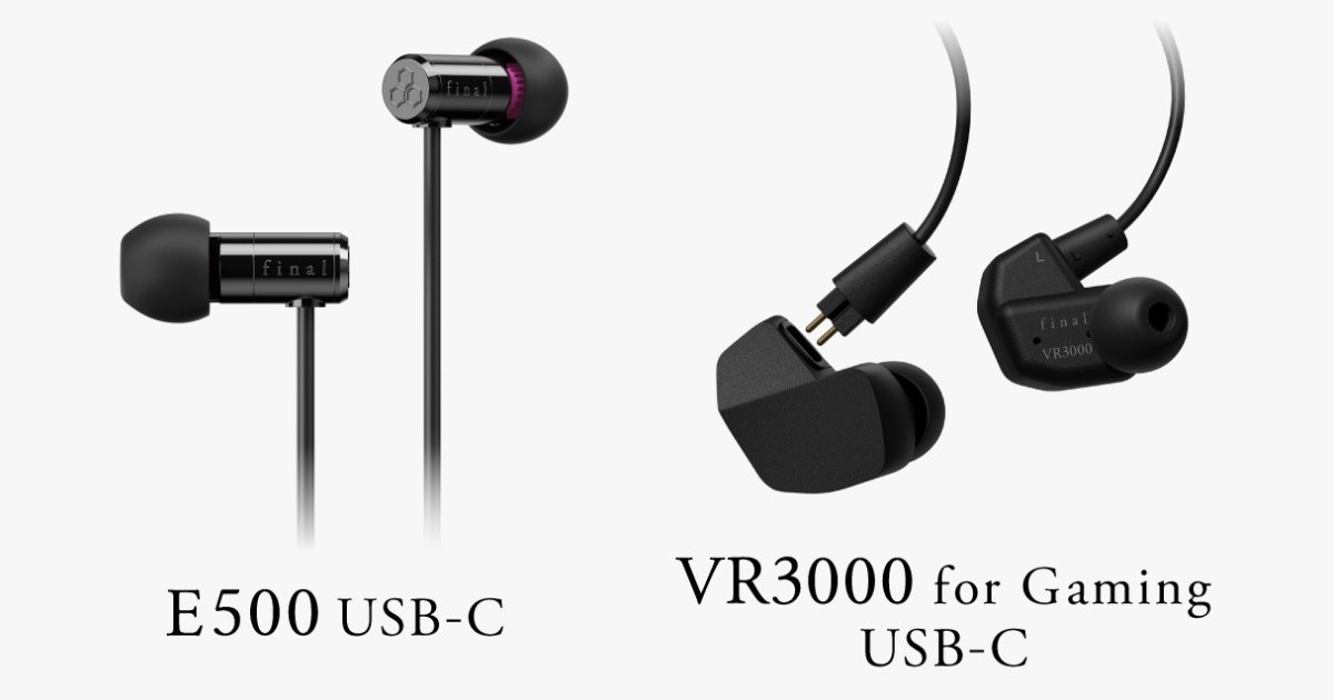 🎮final's "E500" and "VR3000 Recable for Gaming" Now Available in USB-C Models with Mic! Connect Directly to Smartphones and Handheld Game Consoles - Saiga NAK