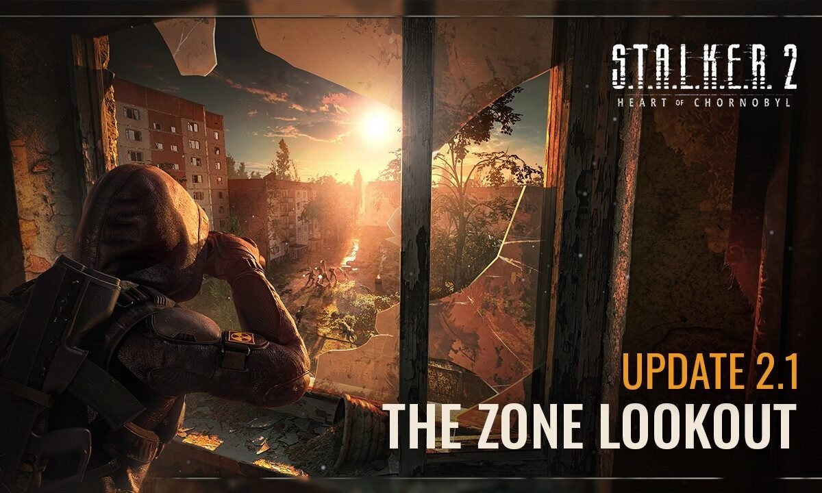 Update 2.1 — The Zone Lookout ｜ S.T.A.L.K.E.R. 2: Heart of Chornobyl — Official website