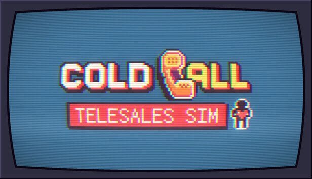 ColdCall: Telesales Sim on Steam